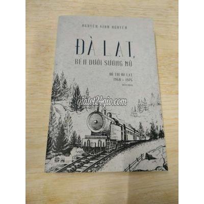 Sách Quận 8 - Hồ Chí Minh Sách : Đà Lạt Bên Dưới Sương Mù