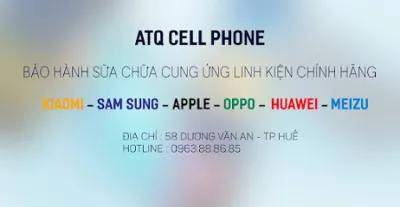 atq cellphone - cửa hàng sửa chữa điện thoại di động