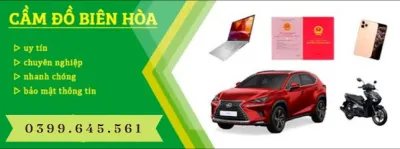 cầm đồ biên hoà-nguyên hưng phát - cửa hàng cầm đồ