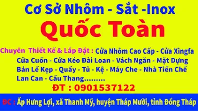 cơ sở nhôm - sắt - inox quốc toàn - cửa hàng vật liệu xây dựng cơ sở nhôm - sắt - inox quốc toàn - cửa hàng vật liệu xây dựng