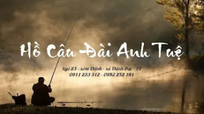hồ câu đài anh tuệ - câu lạc bộ giải trí dành cho người lớn