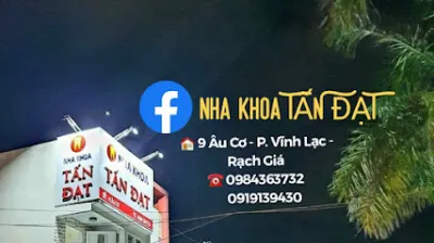 nha khoa tấn đạt - phòng khám nha khoa