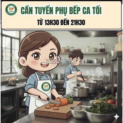tuyển dụng - quận 3 - hồ chí minh | PHỤ BẾP QUẬN 3 - CA TỐI ĐI LÀM ...
