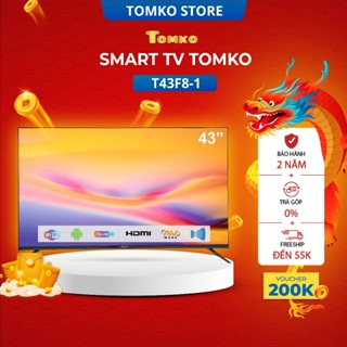 Smart Tivi TOMKO màn hình kích thước 43 inch FHD Tomko T43F8-1, bả...