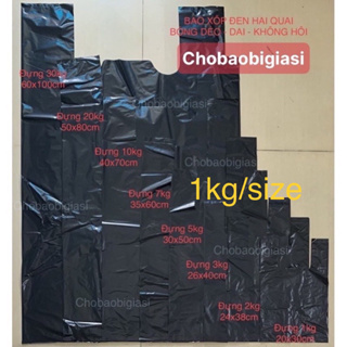 1kg/size Túi nilong đen bóng đẹp, dẻo, dai, túi xốp đen, túi hai q...