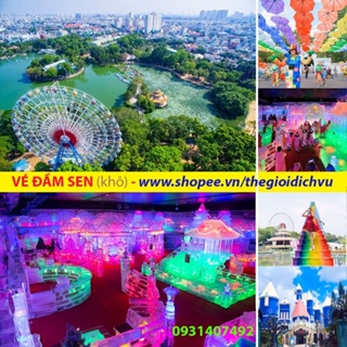 HCM [VÉ ĐIỆN TỬ- Xuyên Lễ ] Đầm Sen khô Vé Trọn Gói Vào Cổng  Hơn ...