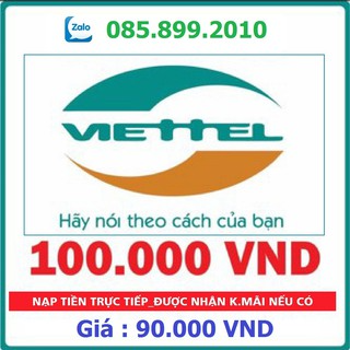 Thẻ Cào Viettel Mệnh Giá 100K Thẻ Cào Viettel Mệnh Giá 100K